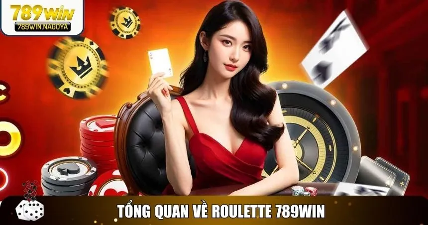Tổng quan về sản phẩm giải trí hấp dẫn tại 789win - roulette